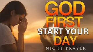 RESTORE Your Faith This Morning | Thank God for His Goodness, Mercy & Daily Blessings