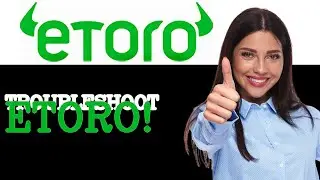 How To Troubleshoot Etoro Commission (2025)