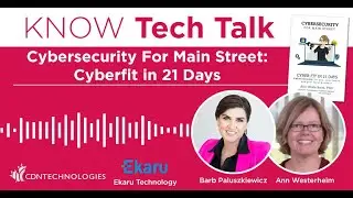 Ep. 87 &ndash; Cybersecurity For Main Street: Cyberfit in 21 Days with Ann Westerheim of Ekaru