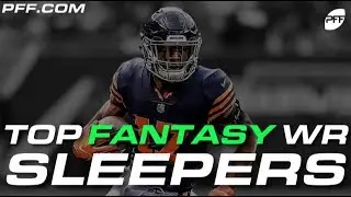 Top Fantasy Football WR Sleepers | PFF