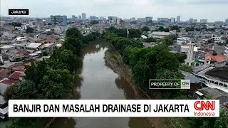 Banjir dan Masalah Drainase Jakarta, Apa Akar Persoalannya?