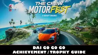 The Crew Motorfest | How to Drive in Ebisu Style | Dai Go Go Go Achievement / Trophy Guide