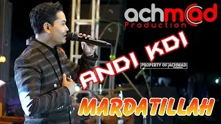 ANDI KDI TERBARU // MARDATILLAH // OM. ARJUNA LIVE IN LEMBUNG BaNGKALAN MAURA