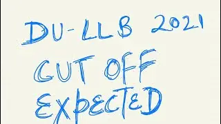 DU LLB 2021|| CUT OFF || Seats Matrix || COURT CASE || GUIDANCE