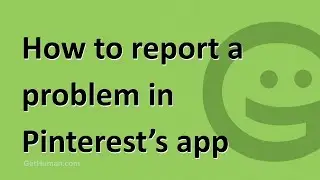 How to report a problem in Pinterest's app