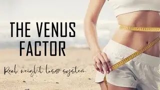 Free Venus Factor Weight Loss Program - Venus Factor System Review | Best Weight Loss Program