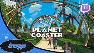 Keg Man Plays - Planet Coaster, Twitch Land part 3