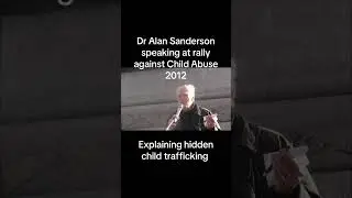 The hidden child trafficking exposed by Dr Alan Sanderson (psychiatrist)