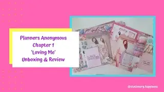 Planners Anonymous Chapter 1 'Loving Me' Unboxing & Review