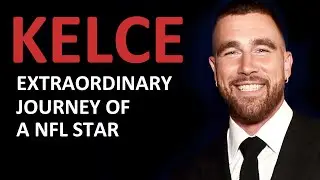 Travis Kelce : A Tight End Legend's Journey | Full Biography (Super Bowl, Taylor Swift)