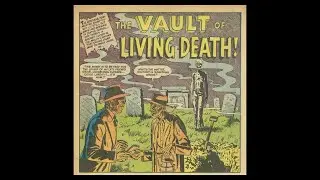 The VAULT OF LIVING DEATH - Vintage Horror Comic Book