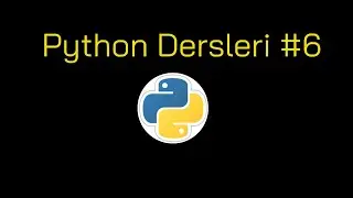 Python Dersleri 6 - Python Yorum Satırları