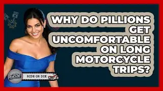 Why Do Pillions Get Uncomfortable On Long Motorcycle Trips? - Ride or Die Motorcycles