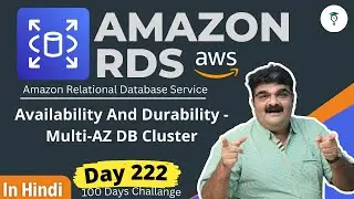 Day 222 AWS RDS In Hindi || Multi-AZ DB Cluster || aws tutorial || Hindi