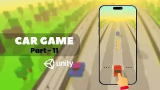 How to Make a Hyper-Casual Car Game in Unity Step-by-Step Guide
