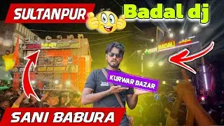Badal Dj v/s Sani Babura Sultanpur Kurwar Dj competition #dj #trending #djroadshow  #djcompetition