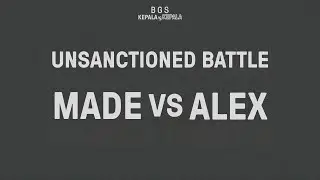 KEPALA VS KEPALA - MADE VS ALEX: UNSANCTIONED BATTLE || BGS BALI