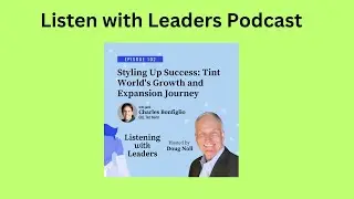 Listening With Leaders - A Conversation With Charles Bonfiglio on Styling Up Success...