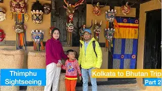 Bhutan Tour  5N/6D | Thimphu Sightseeing & Best Food Stops in Thimphu | Buddha Point | Simply Bhutan