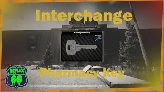 .12 Interchange Pharmacy Key Guide - Reflix66 - Escape From Tarkov