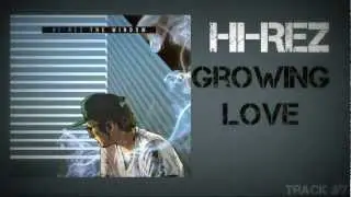 Hi-Rez - Growing Love