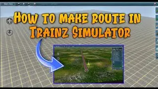 How to make route in Trainz Simulator | Small Tutorial | Rock Gamer Nikhil |