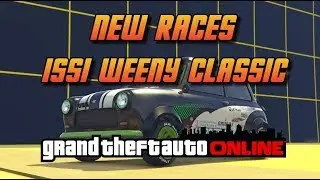 GTA Online - NEW! Issi Weeny Classic Races