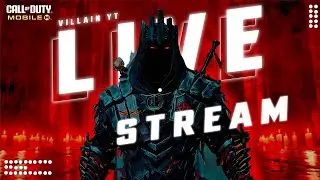 🔴LET'S  GO WITH  VILLAIN | ERA CONTINUOUS |CODM w/@villaincodm1
