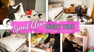 *NEW* NIGHT TIME SPEED CLEAN WITH ME 2021