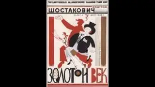 Shostakovich: The Golden Age - Can-Can (Act III)