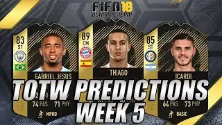 FIFA 18 TOTW 5 PREDICTIONS | THIAGO | ICARDI & JESUS | INFORM PREDICTIONS 5