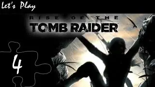 Let's Play: Rise of the Tomb Raider - Episode 4: Longship