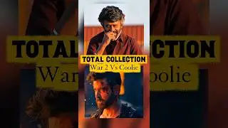 Box Office Collection : War 2  vs Coolie