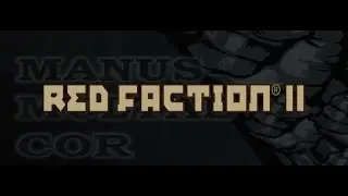 Red Faction 2 (2002) / PC Longplay (Part 1 of 2)