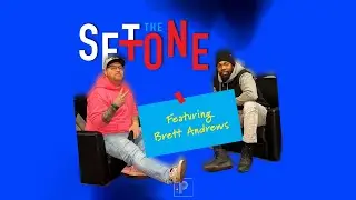 Set The Tone ft Brett Andrews