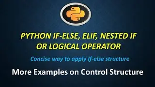 If Else, Elif & Nested IF Conditions in Python#17