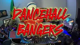 DANCEHALL BANGERS [DEXTA DAPS SHABBA MADDA POT, VYBZ KARTEL, MASICKA, ALKALINE, POPCAAN...]