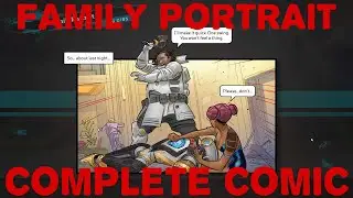 Family Portrait Comic ALL parts - What's gotten into Gibraltar?! Find out here!