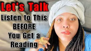 Let&rsquo;s Talk: Spirituality- Things to know BEFORE getting a Reading!!