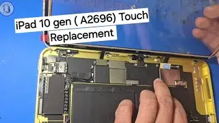 iPad 10 Gen (2022) A2696 Touch/ Digitizer replacement