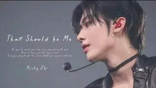 [FMV] THAT SHOULD BE ME | Ricky Zerobaseone