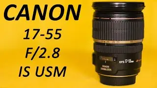 CANON 17-55 f2.8 IS  | Test