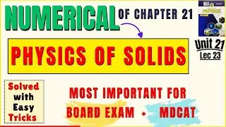 Numerical of Chapter 21 Physics of Solids | AQ Academy | [SOLVED]  Class 12 Physcis Sindh Board