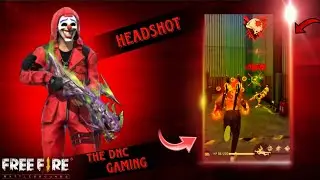 Free Fire 🔥 || Headshot Highlights 😱 || The Dnc Gaming || #viralvideo