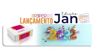 Lapaper Box - Edi&ccedil;&atilde;o Jan/2022