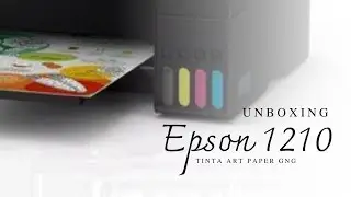 Unboxing Epson L1210 - Tinta Art Paper GnG