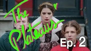 The Plateaus | Episode 2