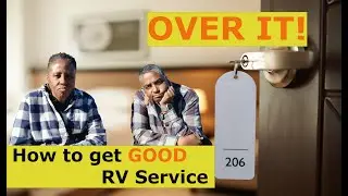 Over It! How to get GOOD RV Service 👀 (#rvlife #rvtravel #rvliving #rvservice )