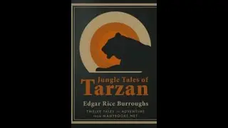 Jungle Tales of Tarzan by Edgar Rice Burroughs | Free Full AudioBook