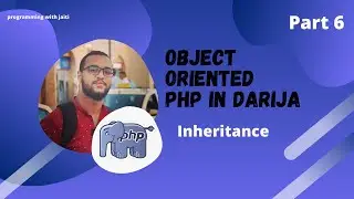 OOP PHP Darija - Inheritance for beginners // 06